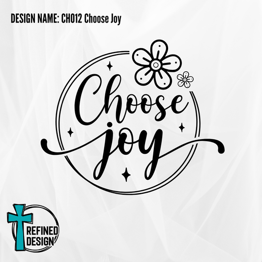 Design Name: CH012 Choose Joy