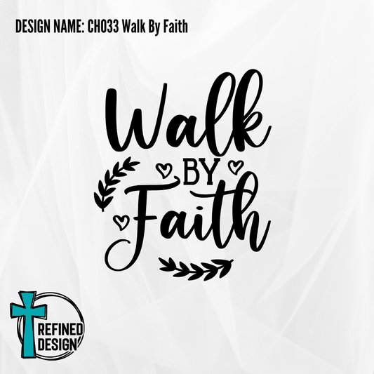 Design Name: CH033 Walk By Faith