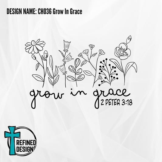 Design Name: CH036 Grow In Grace