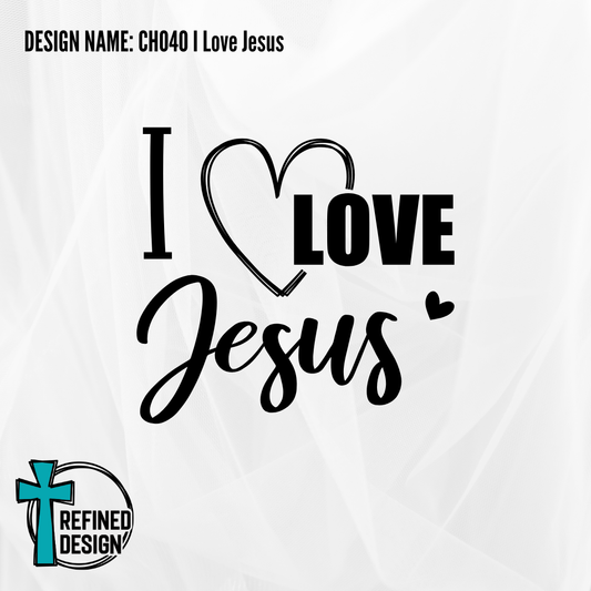 Design Name: CH040 I Love Jesus