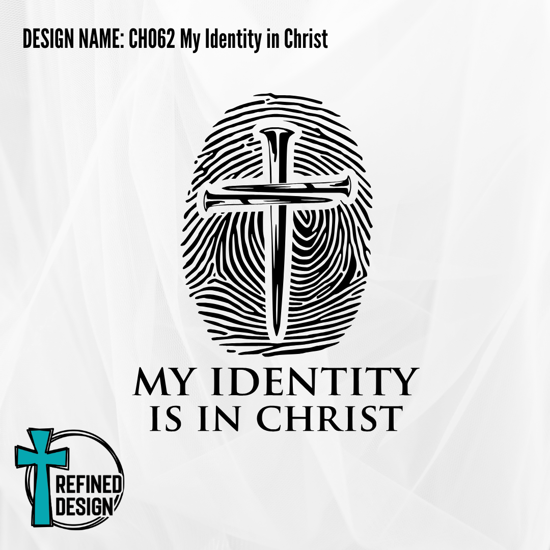 Design Name: CH062 My Identity In Christ