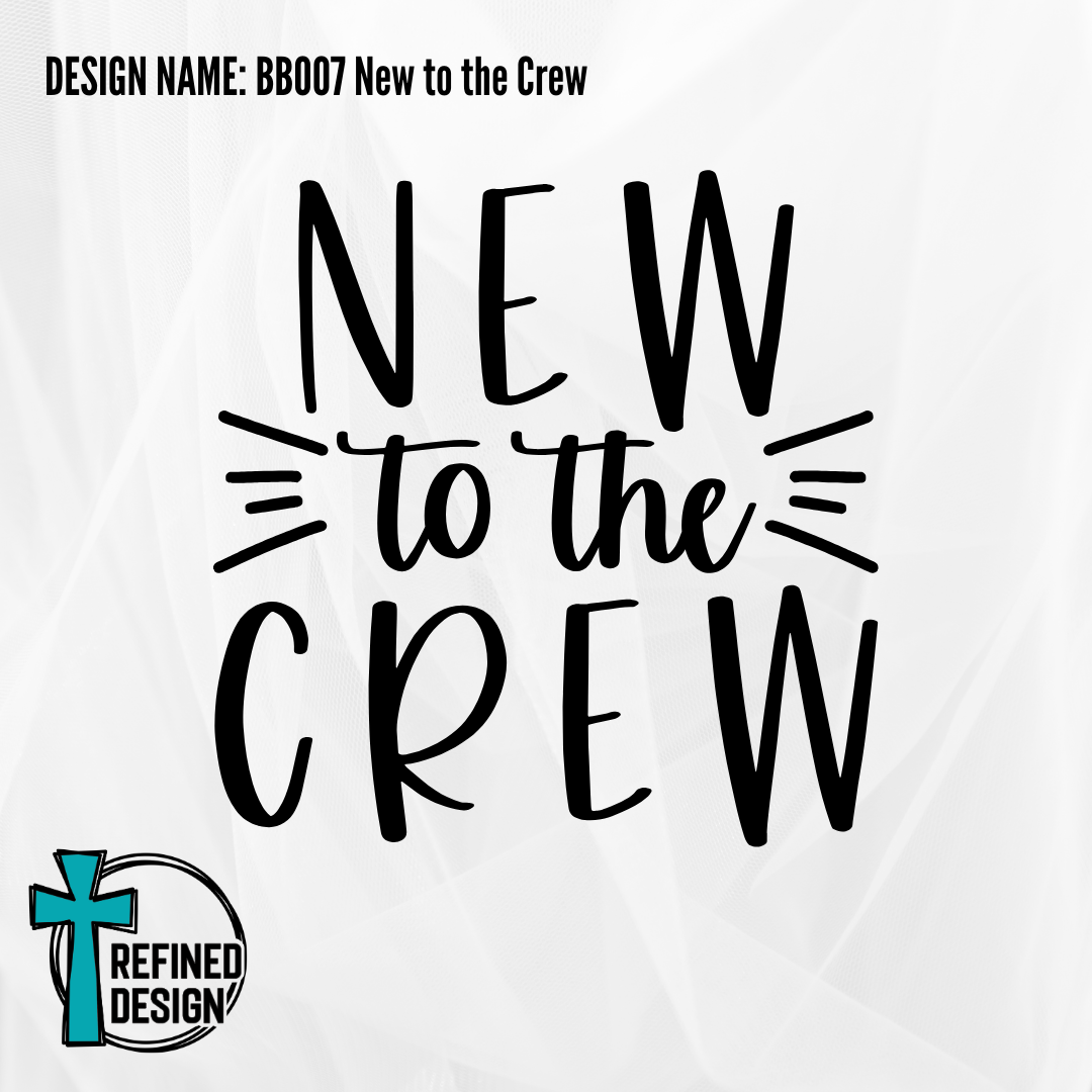 Design Name: BB007 New to the Crew