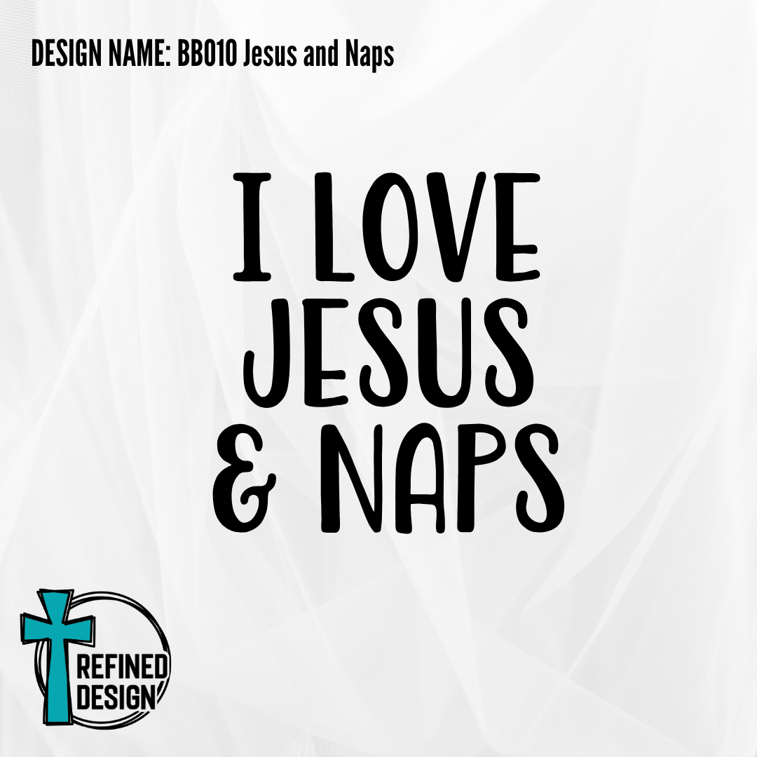 Design Name: BB010 Jesus and Naps