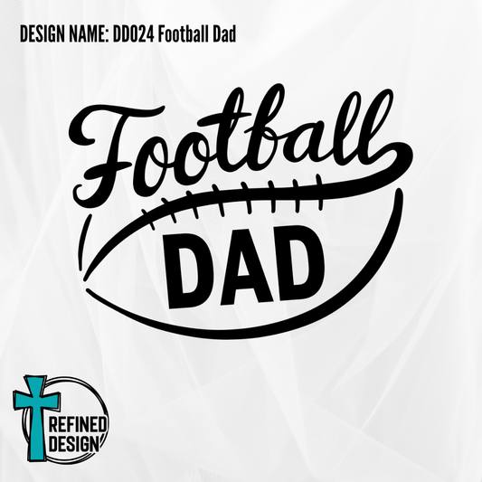 Design Name: DD024 Football Dad