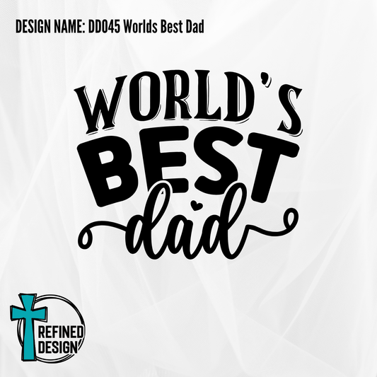 Design Name: DD045 Worlds Best Dad