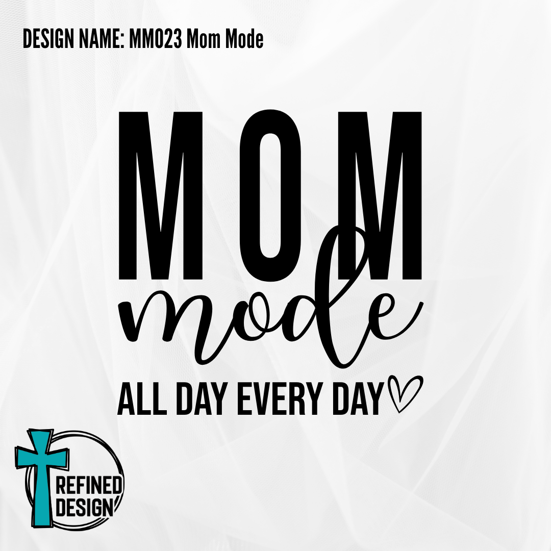 Design Name: MM023 Mom Mode