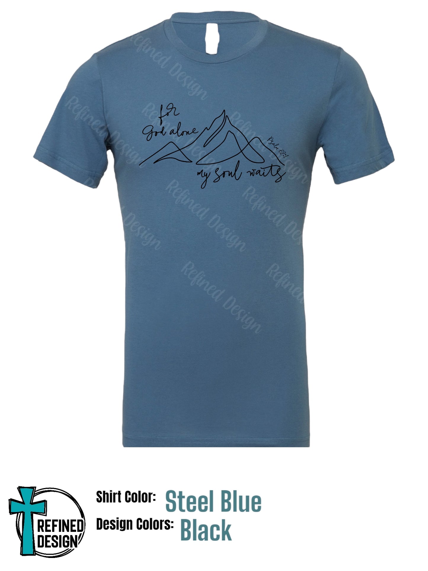 “For God Alone” Steel Blue T-Shirt