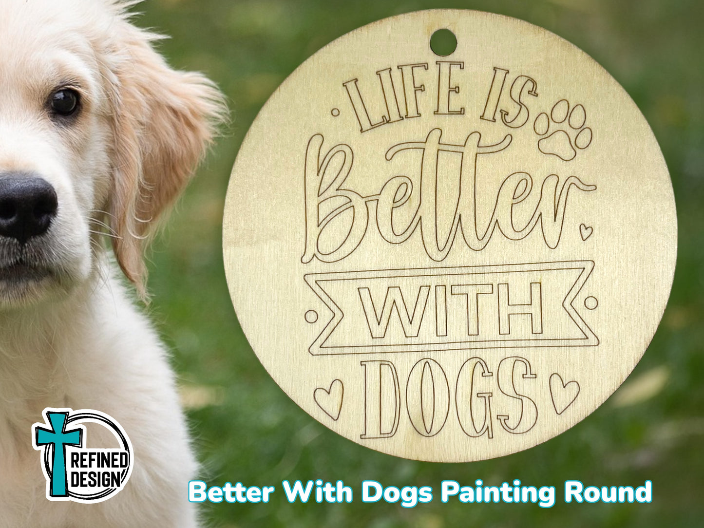 Better With Dogs Painting Round