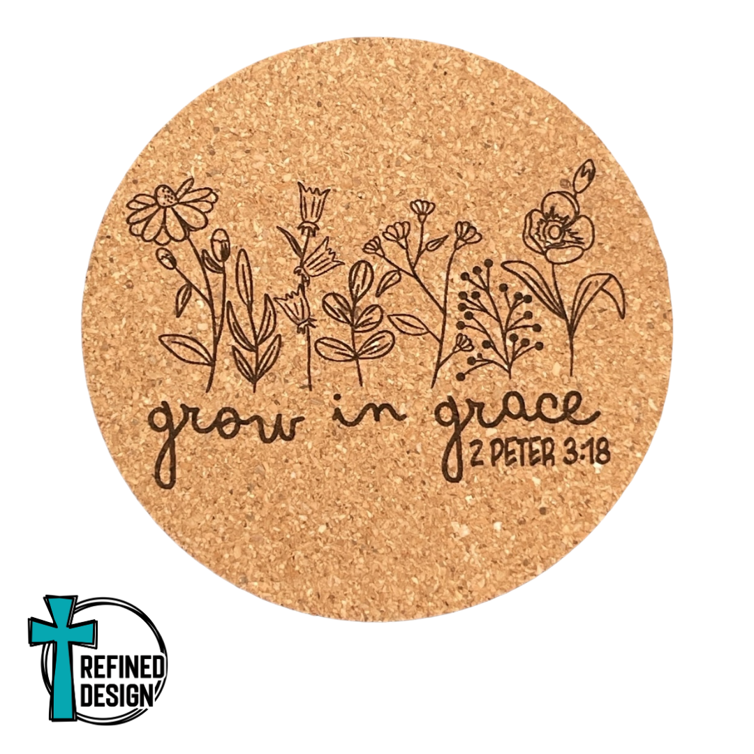 "Grow In Grace" Cork Coaster