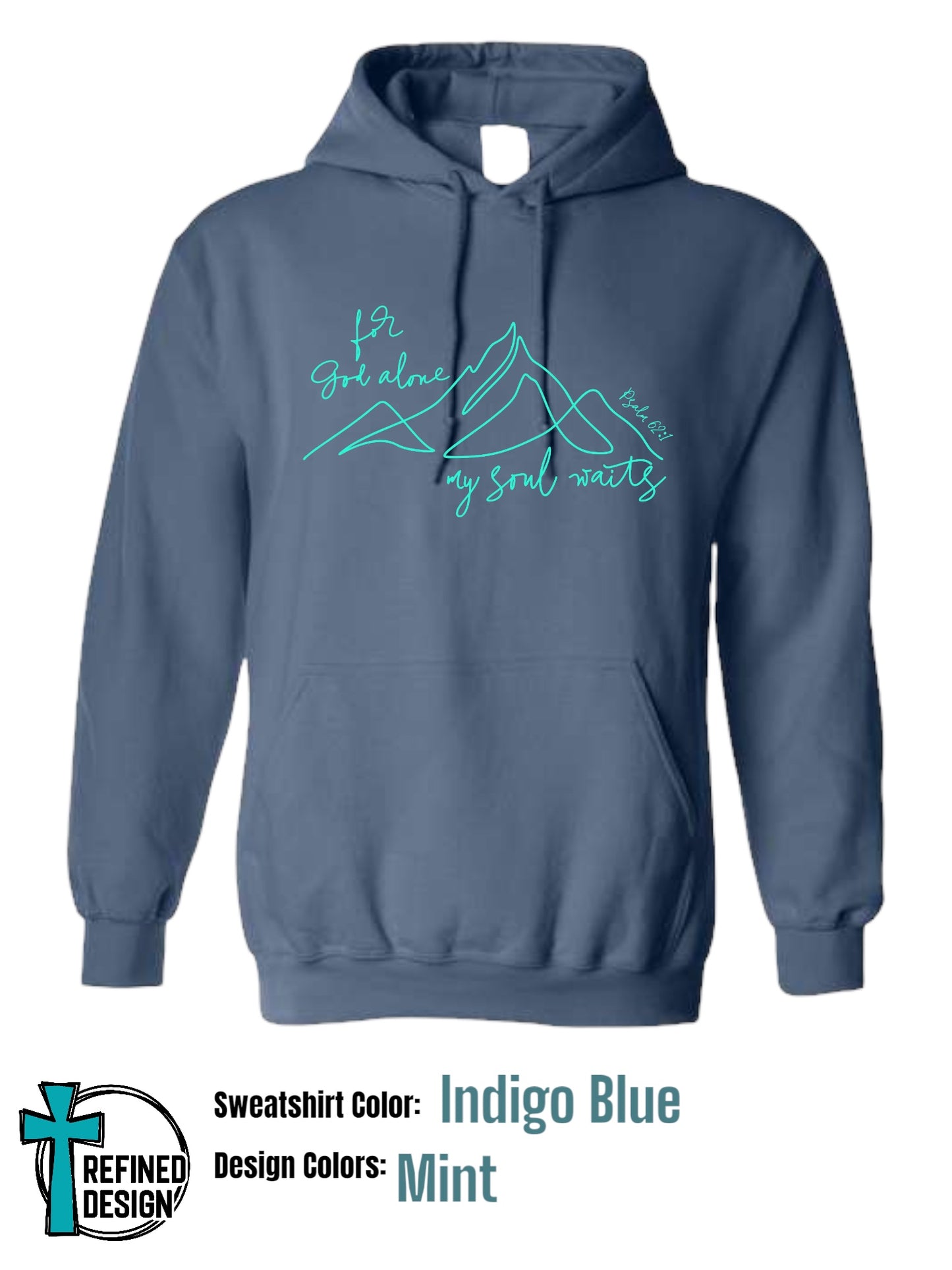 “For God Alone” Indigo Blue Hooded Sweatshirt