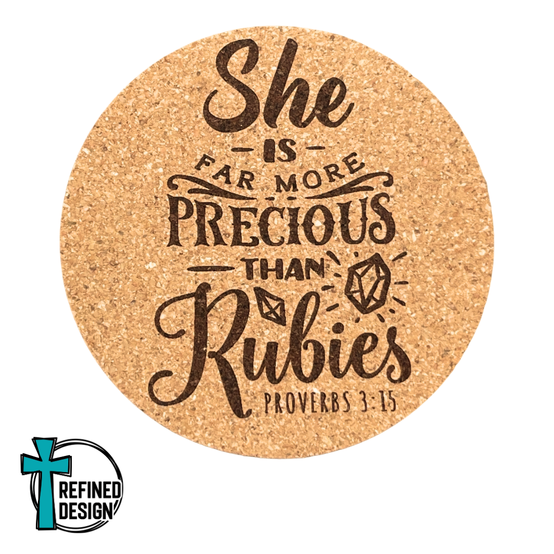 "More Precious Than Rubies" Cork Coaster