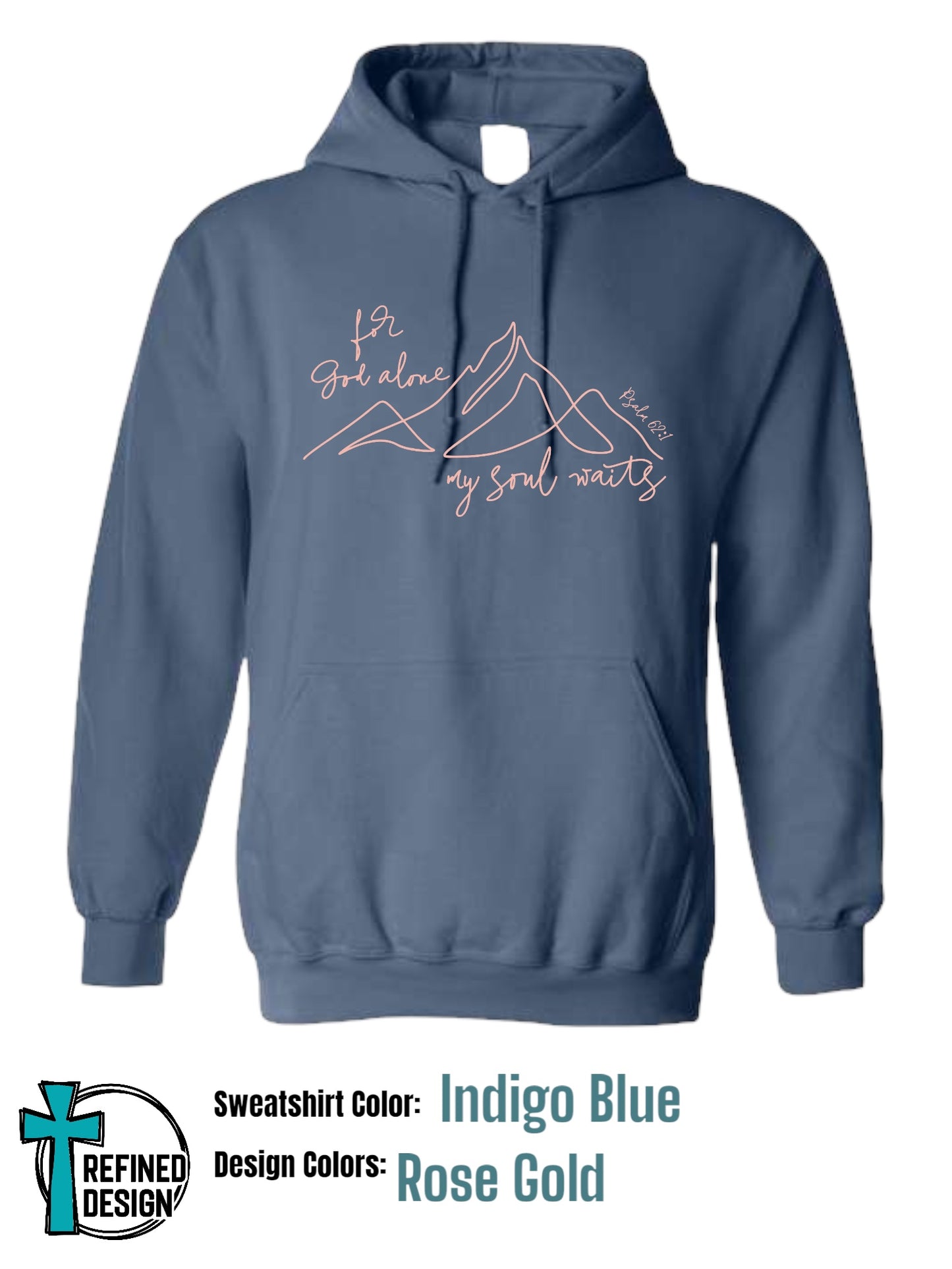 “For God Alone” Indigo Blue Hooded Sweatshirt