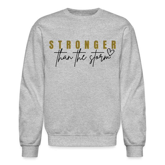 "Gold Stronger Than the Storm" Crewneck Sweatshirt - heather gray