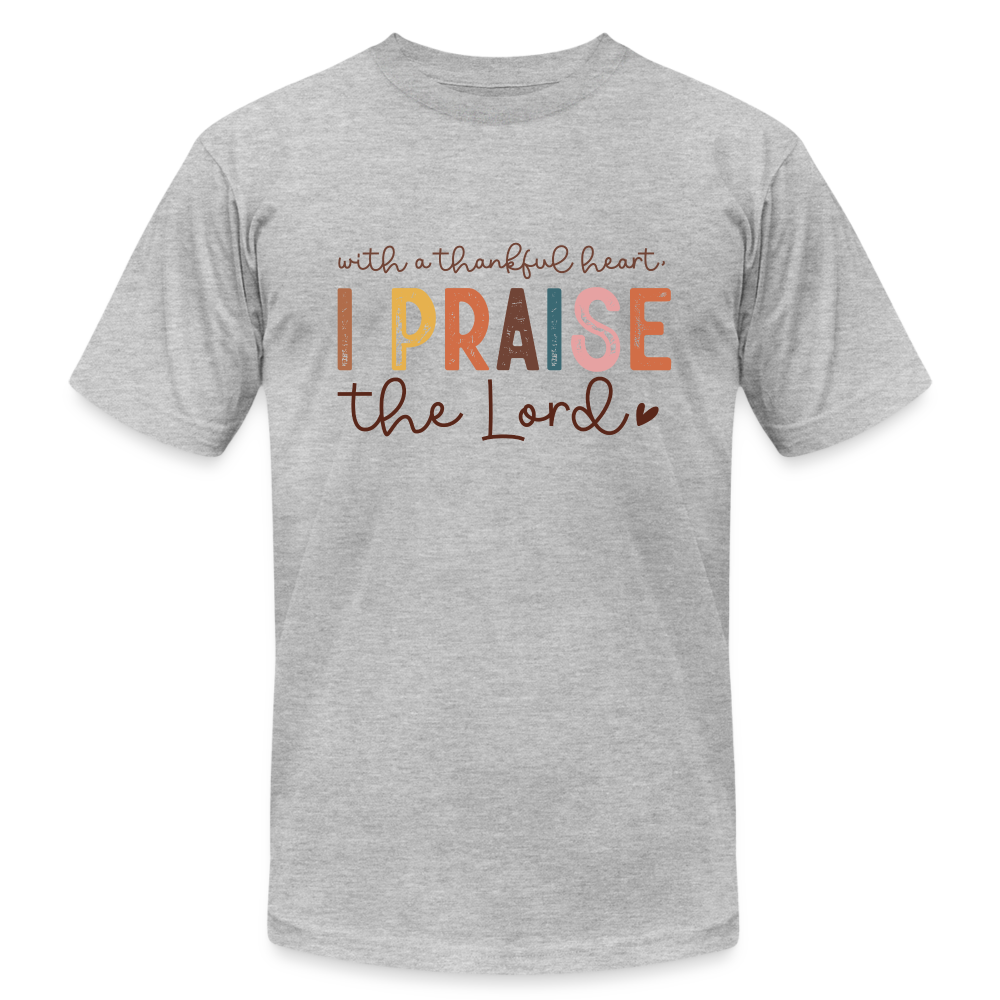 "I Praise the Lord" Unisex Jersey T-Shirt by Bella + Canvas - heather gray