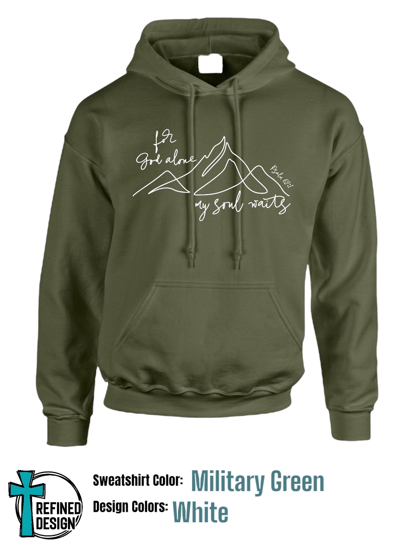 “For God Alone” Military Green Hooded Sweatshirt