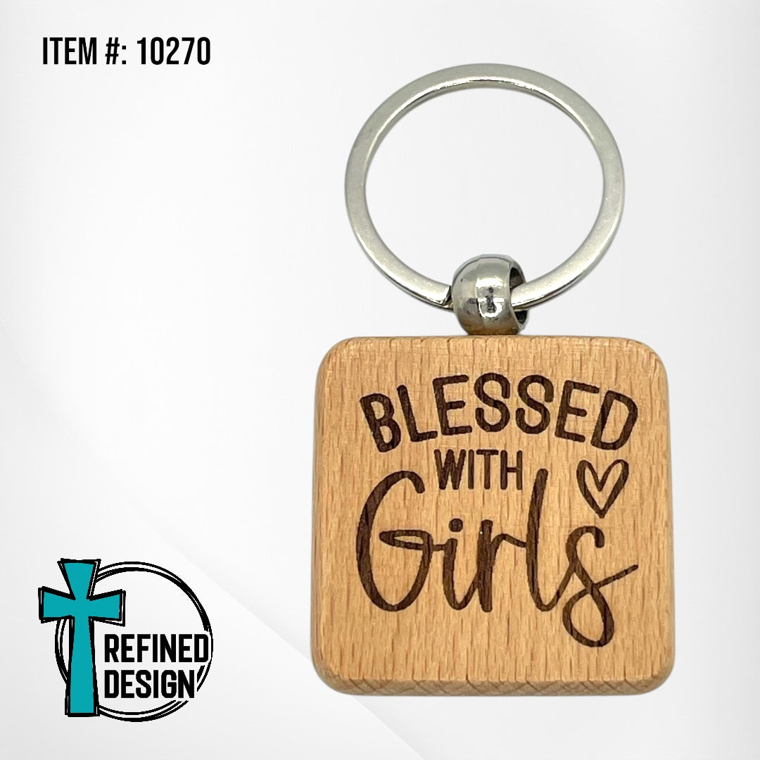 “Blessed With Girls” Keychain