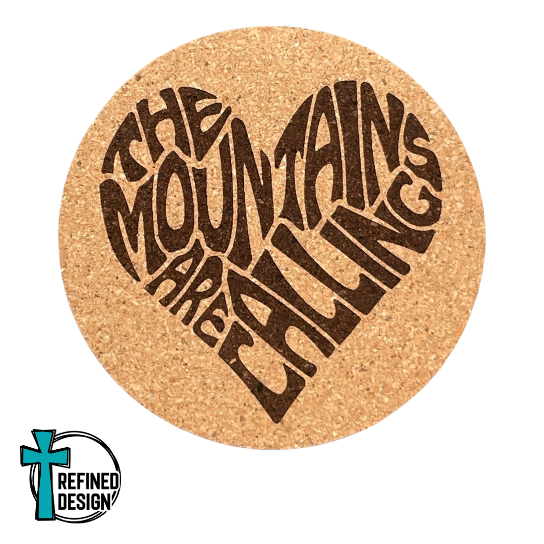 "Mountains Are Calling Heart" Cork Coaster