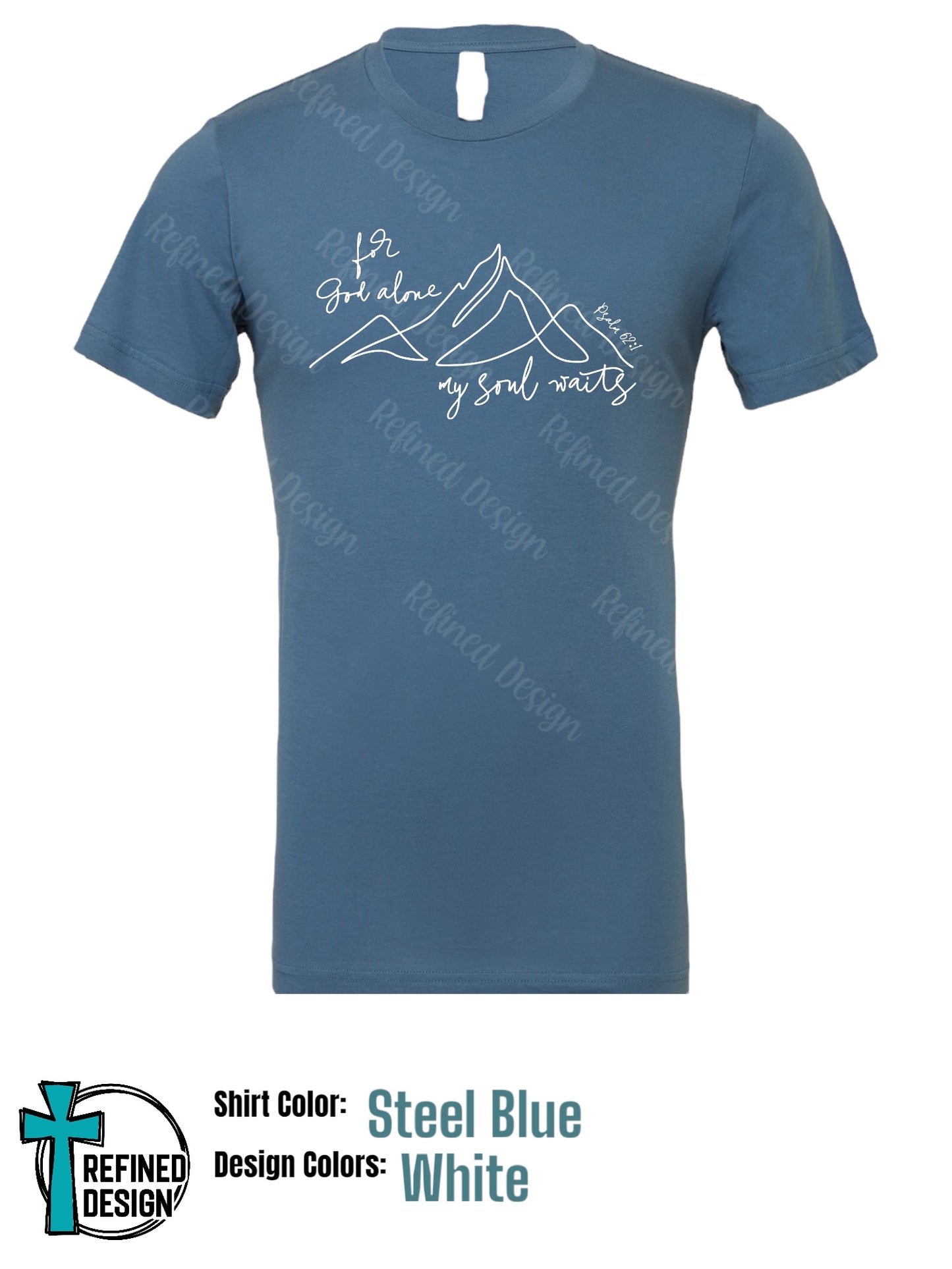 “For God Alone” Steel Blue T-Shirt