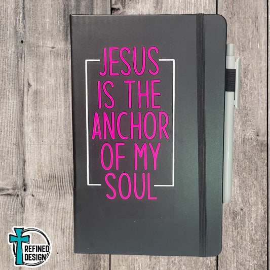 “Jesus is the Anchor of my Soul” Black Journal