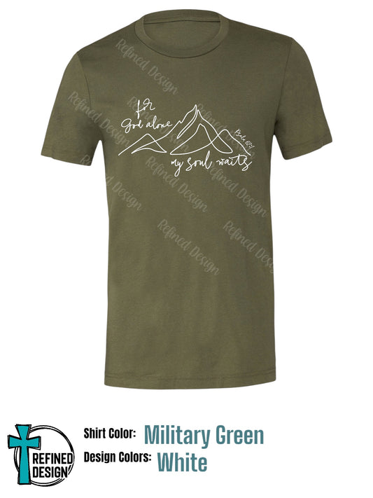 “For God Alone” Military Green T-Shirt