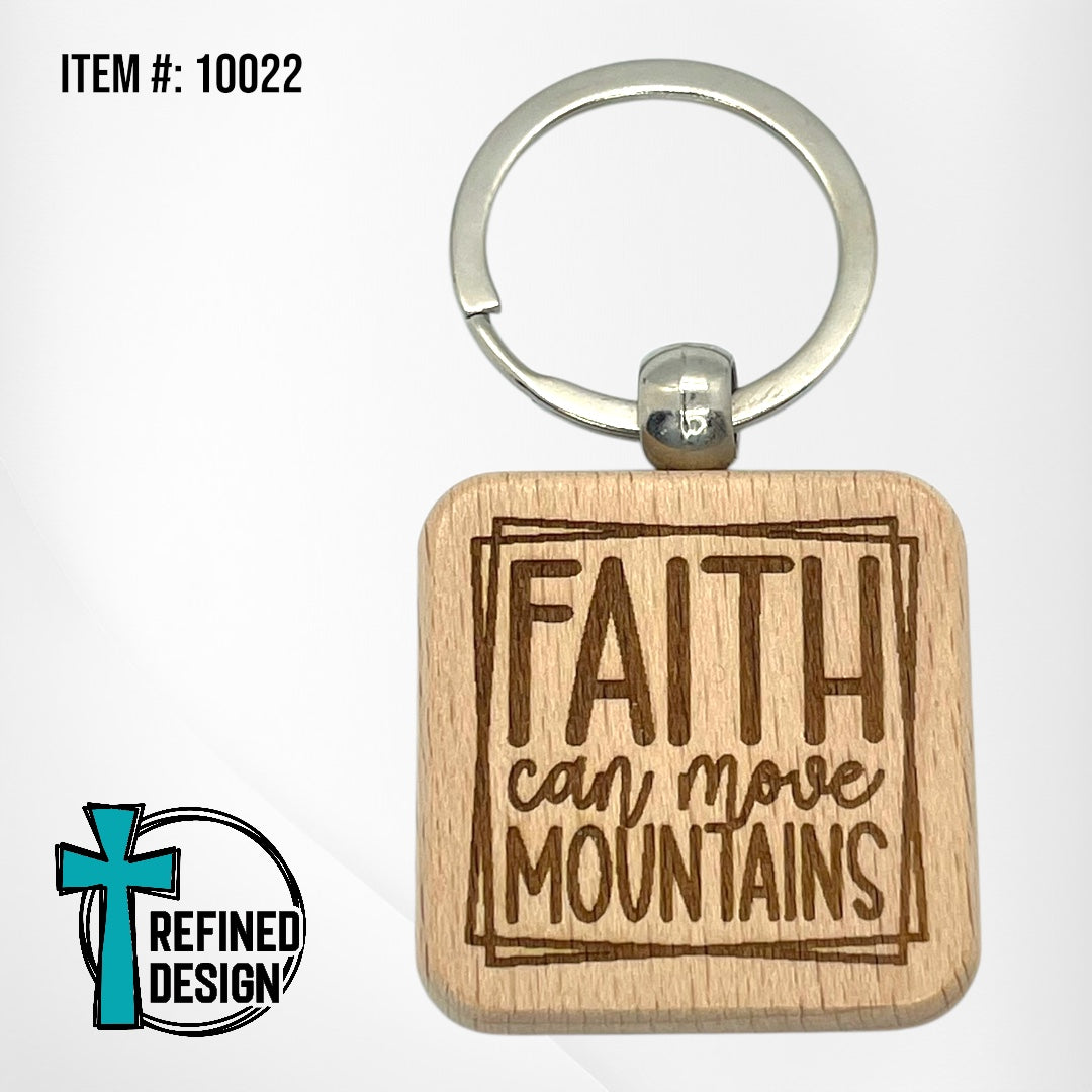 “Faith Can Move Mountains Border” Keychain