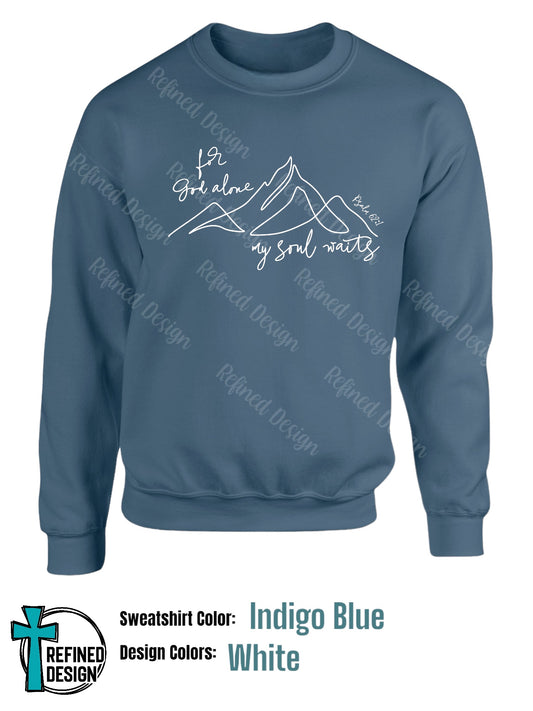 “For God Alone” Indigo Blue Crewneck Sweatshirt