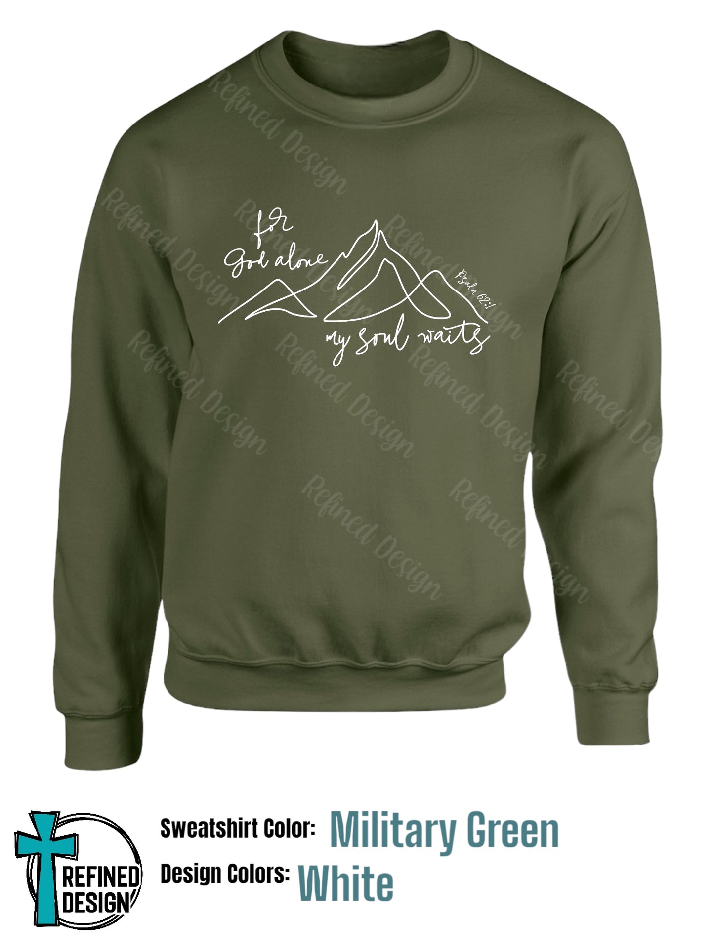 “For God Alone” Military Green Crewneck Sweatshirt