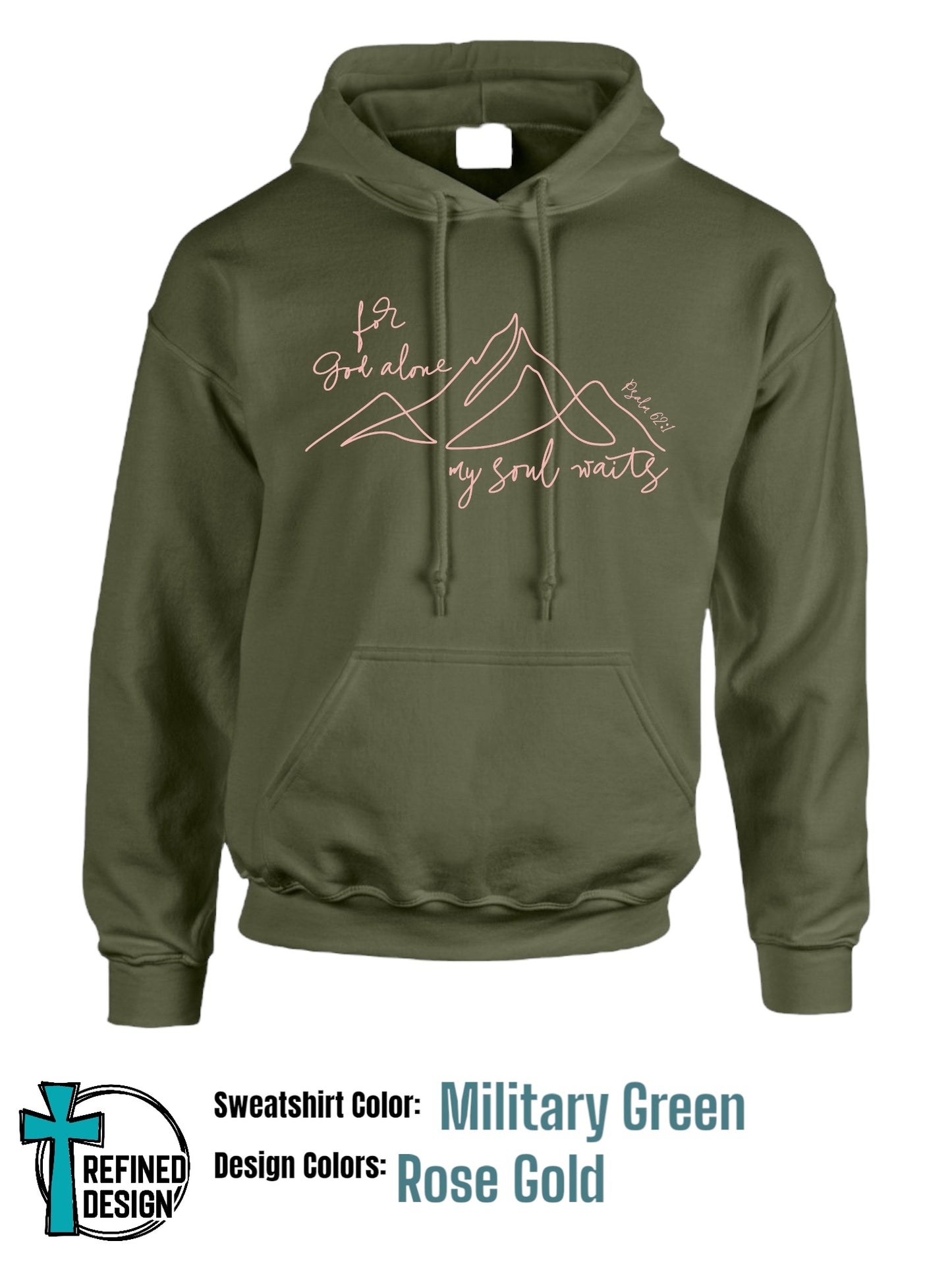 “For God Alone” Military Green Hooded Sweatshirt