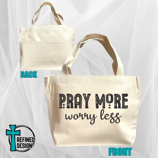 "Pray More Worry Less" Bible Bag