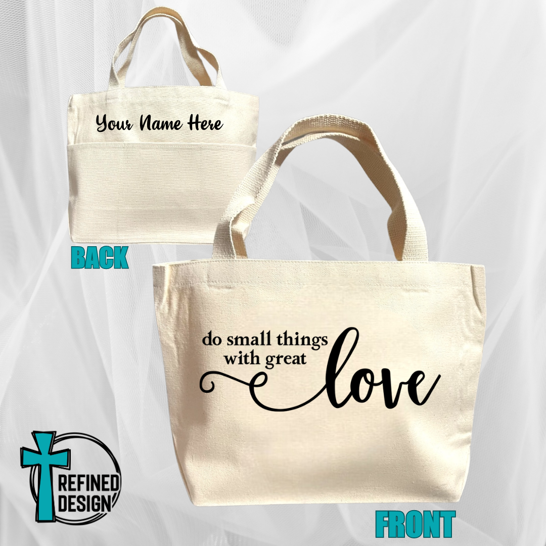 "Small Things Great Love" Bible Bag