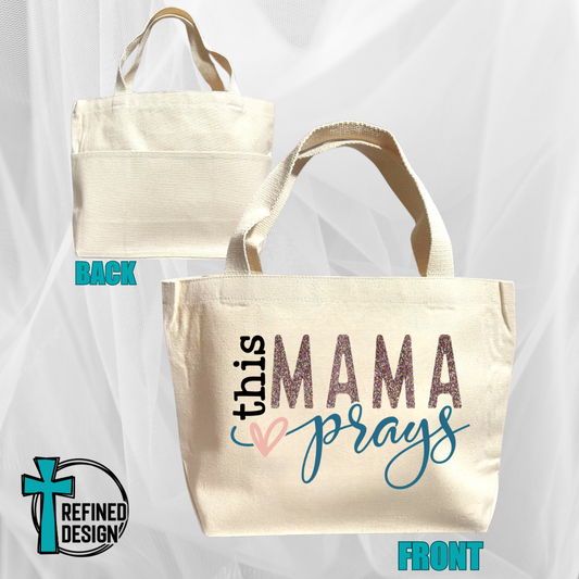 "This Mama Prays" Bible Bag