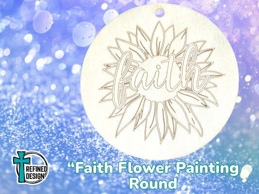 “Faith Flower” Painting Round