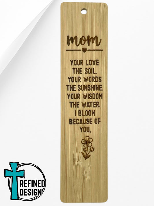 "Mom, I Bloom Because of You" Bookmark