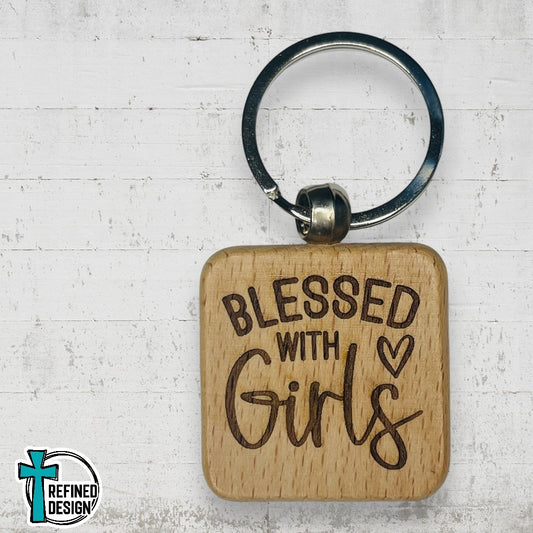 “Blessed With Girls” Keychain