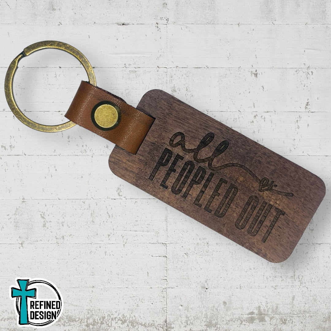 “All Peopled Out” Wood and Leather Keychain