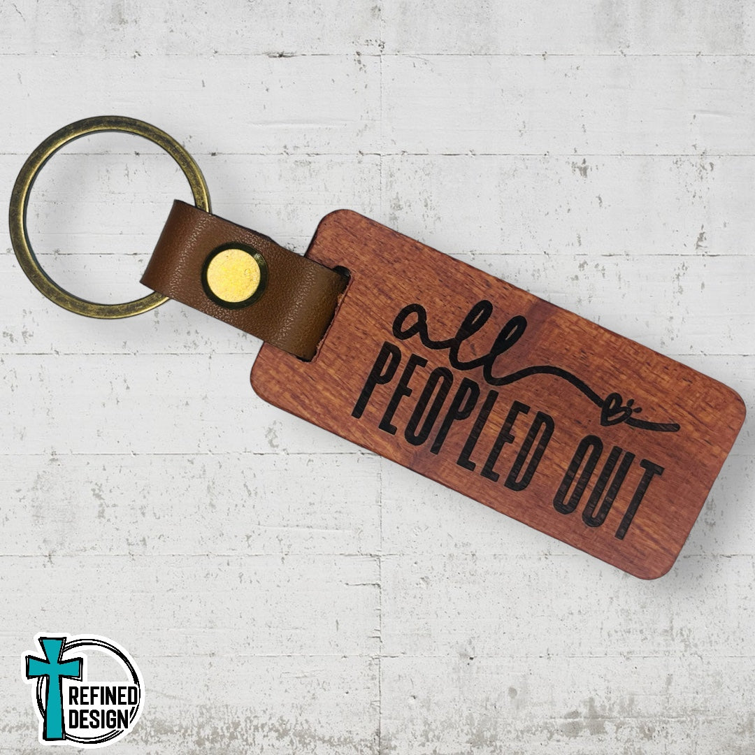 “All Peopled Out” Wood and Leather Keychain