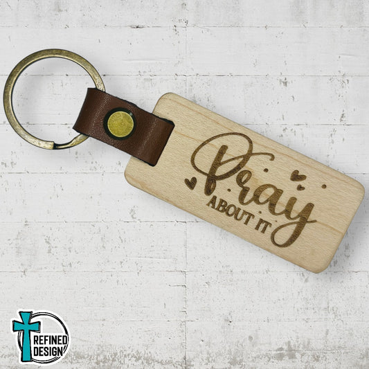 “Pray About It” Wood and Leather Keychain