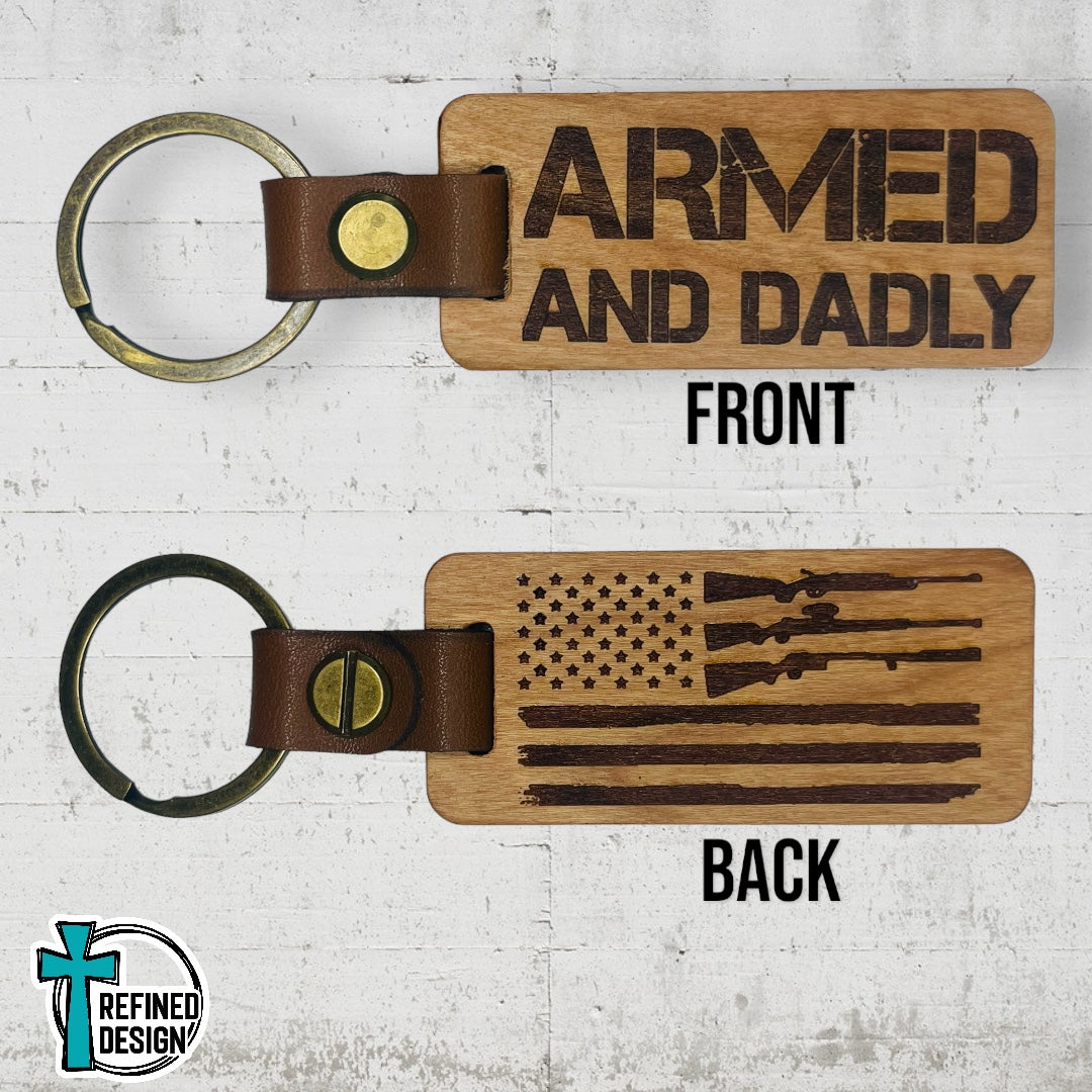 “Armed and Dadly” Wood and Leather Keychain