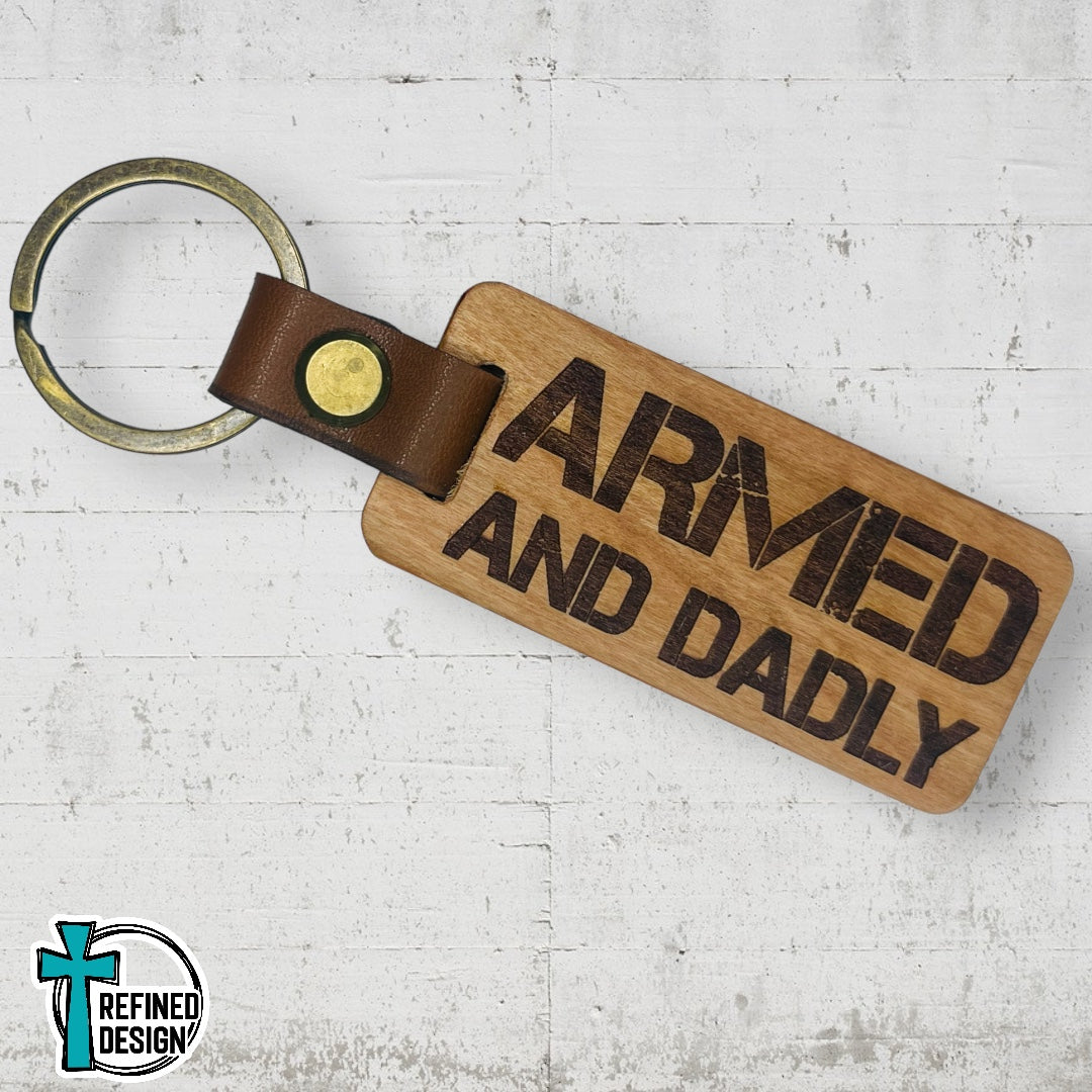 “Armed and Dadly” Wood and Leather Keychain