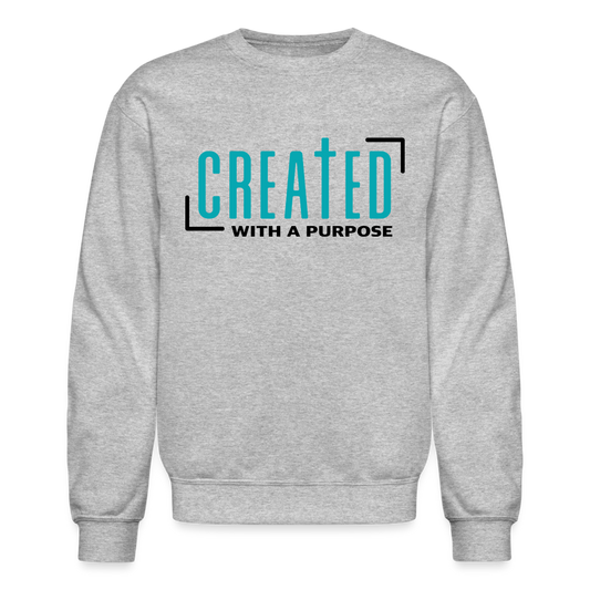 "Created with a Purpose" Crewneck Sweatshirt - heather gray