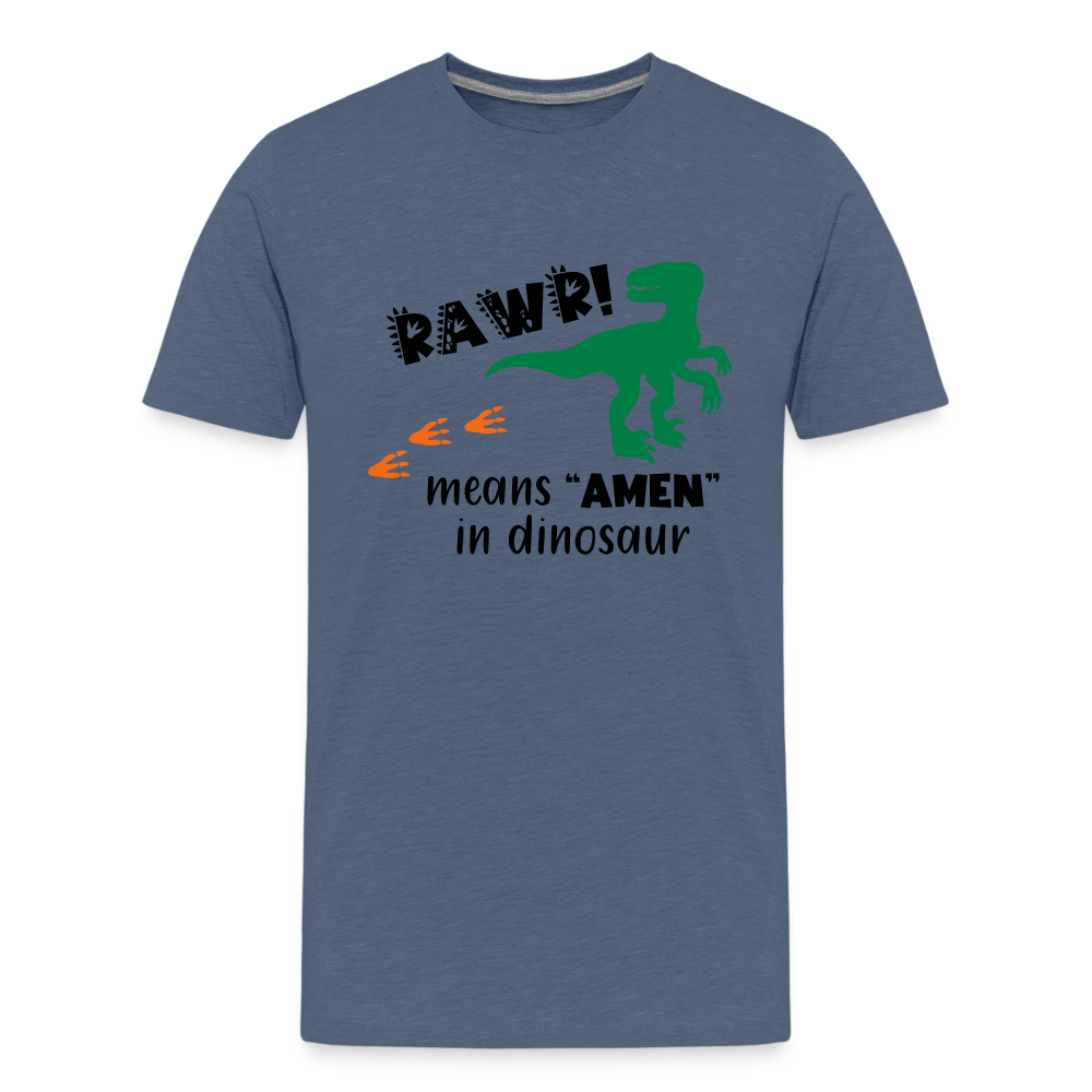 "RAWR Means AMEN" Kids' Premium T-Shirt - heather blue