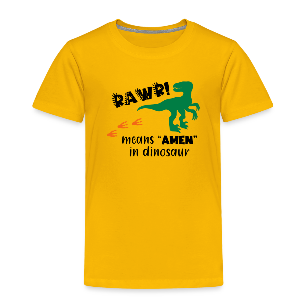 "RAWR Means AMEN" Toddler Premium T-Shirt - sun yellow