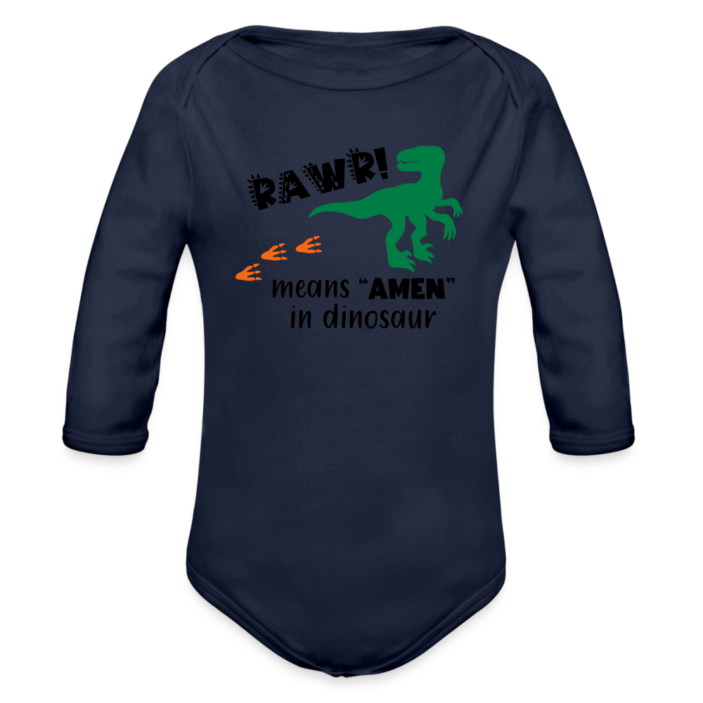 "RAWR Means AMEN" Organic Long Sleeve Baby Bodysuit - dark navy