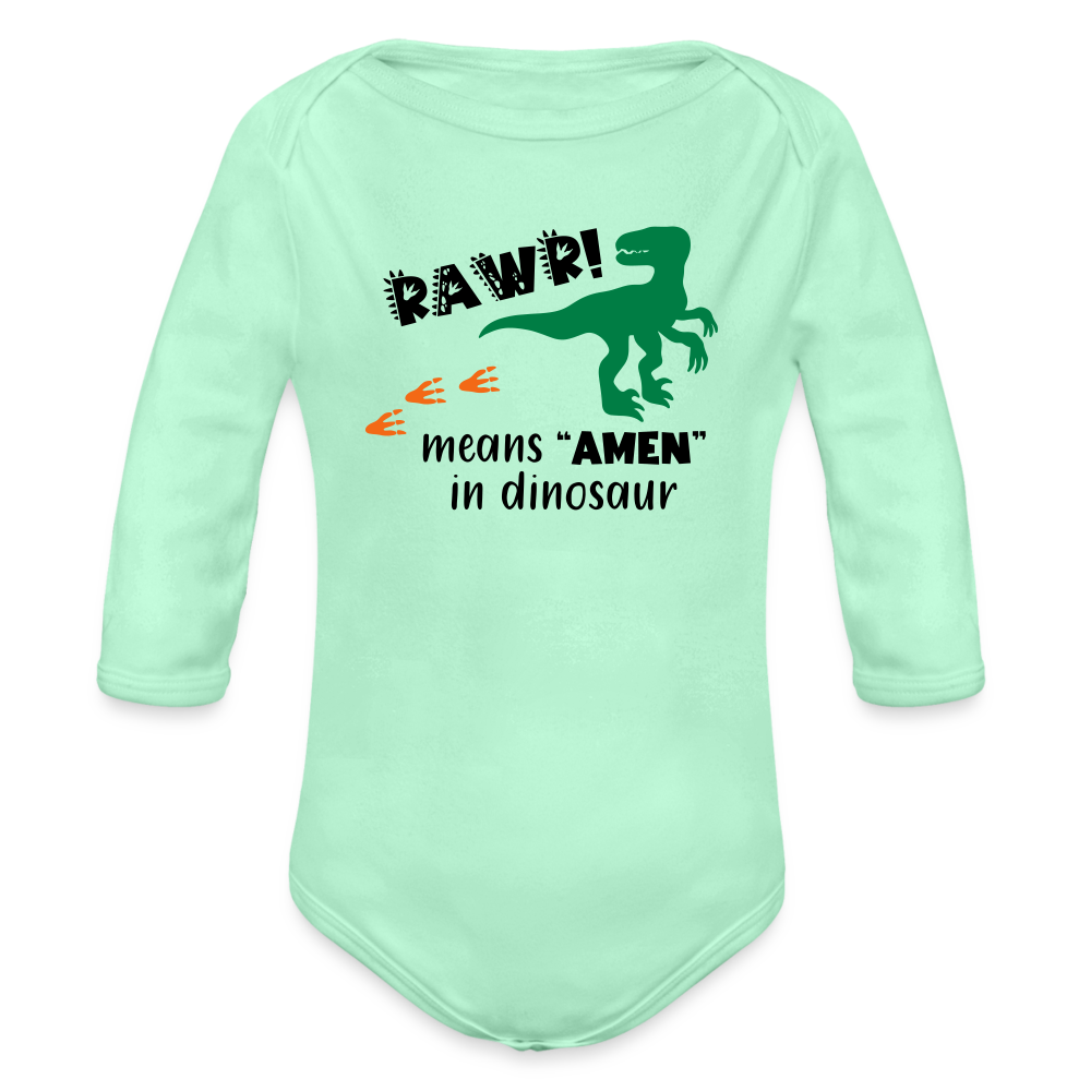 "RAWR Means AMEN" Organic Long Sleeve Baby Bodysuit - light mint