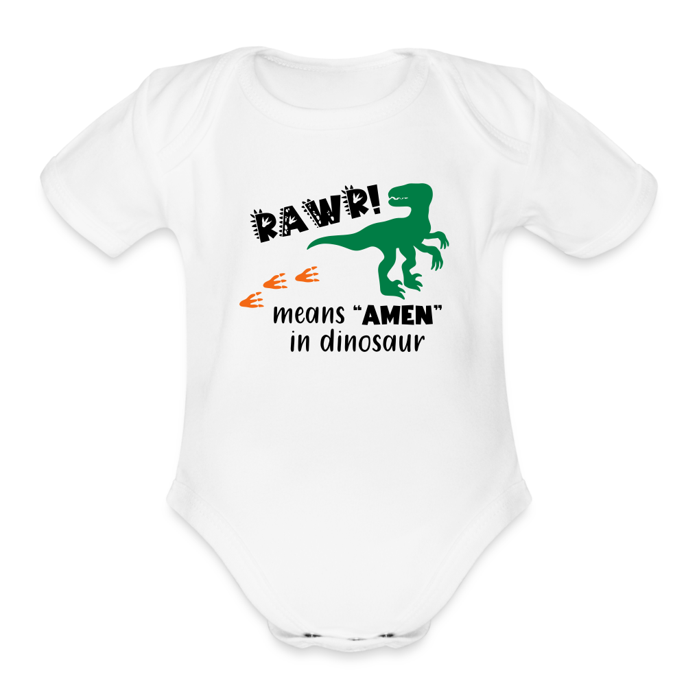 "RAWR Means AMEN" Organic Short Sleeve Baby Bodysuit - white